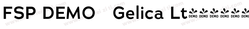 FSP DEMO   Gelica Lt字体转换